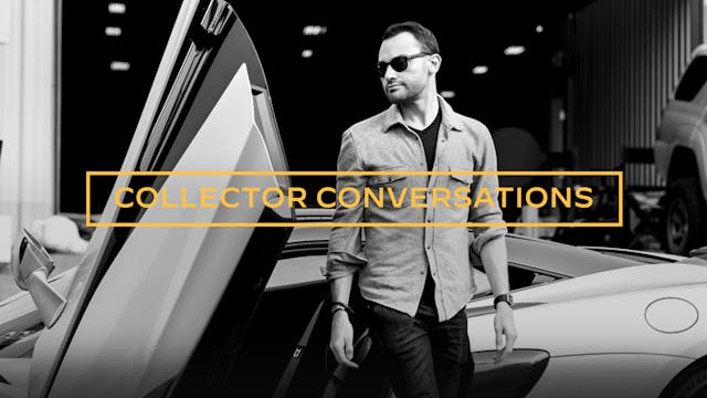 Collector Conversations