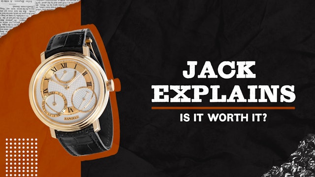 Is a Luxury Watch Worth It?