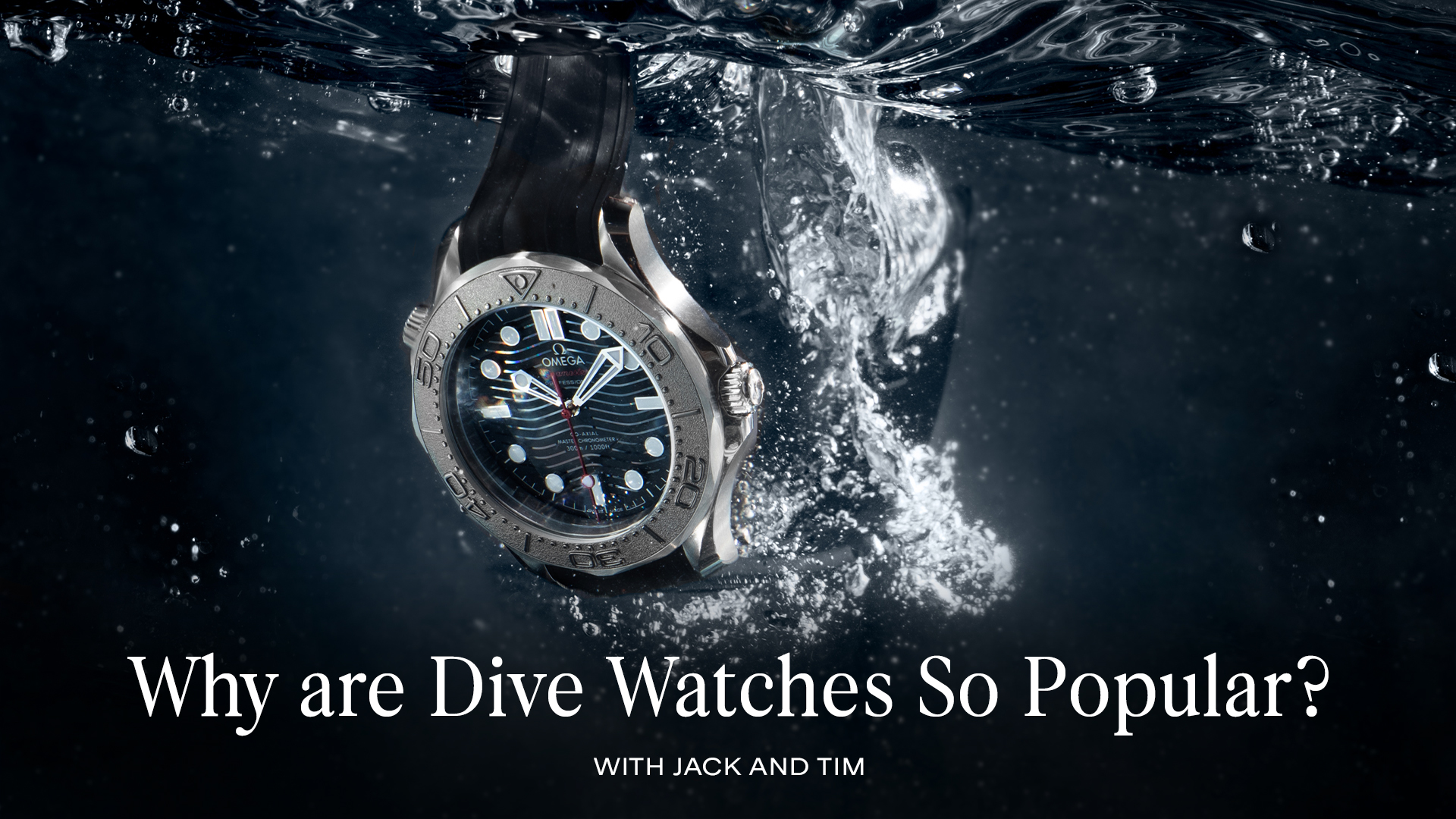 Why Are Dive Watches So Popular?