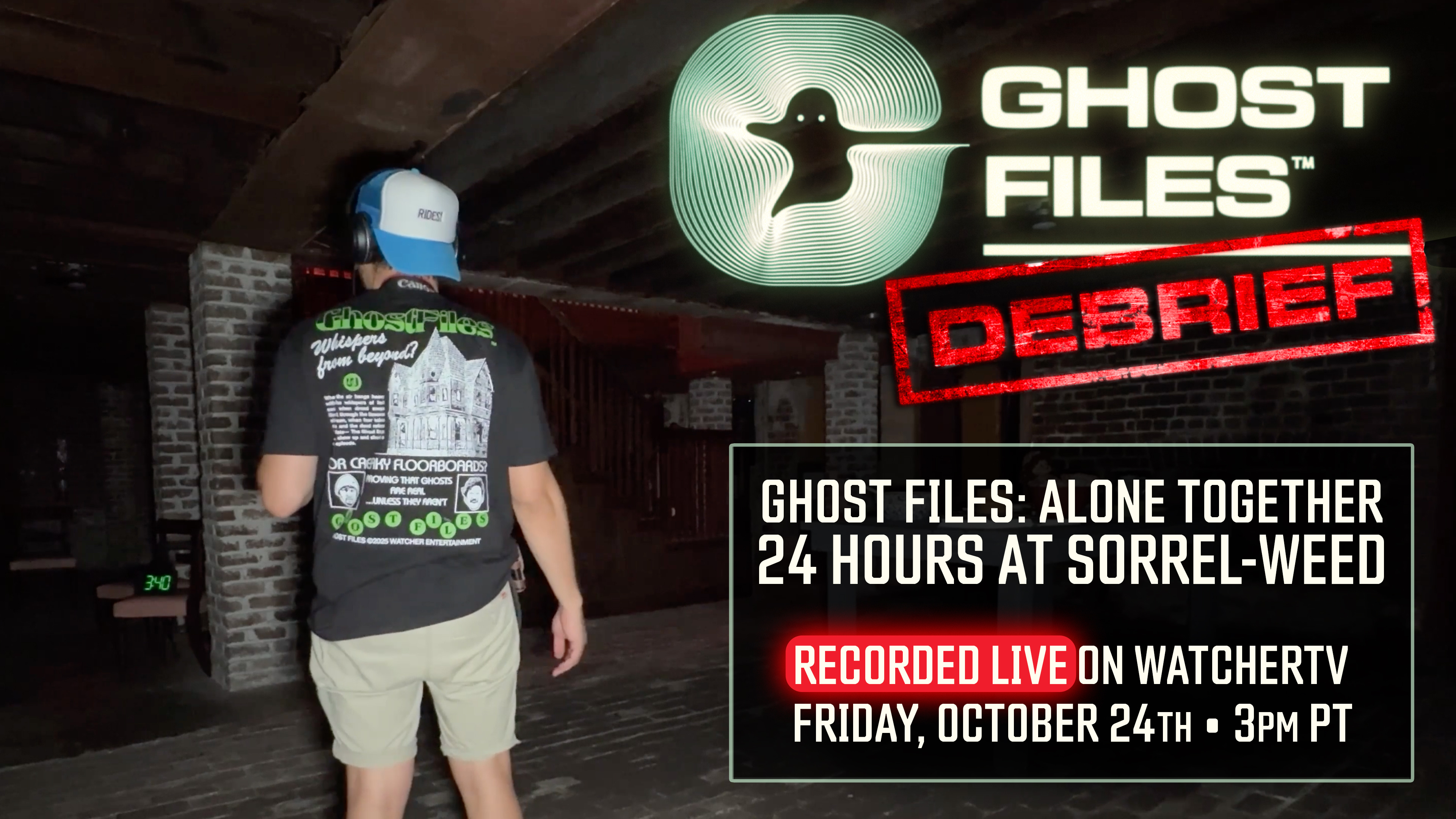 RECORDED LIVE: Ghost Files Debrief - Alone Together