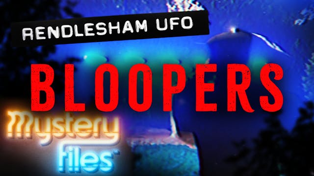 BLOOPERS & OUTTAKES: The UFO Encounte...