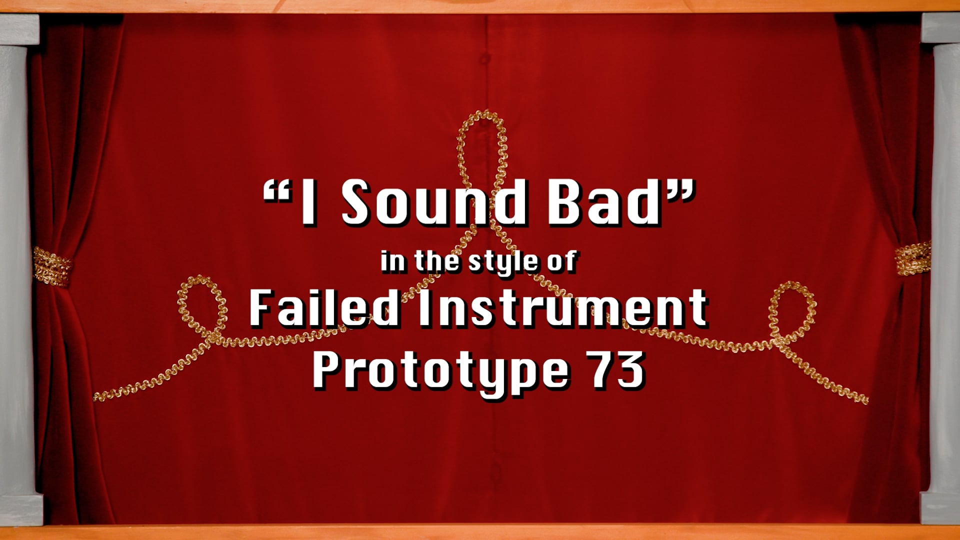 I Sound Bad