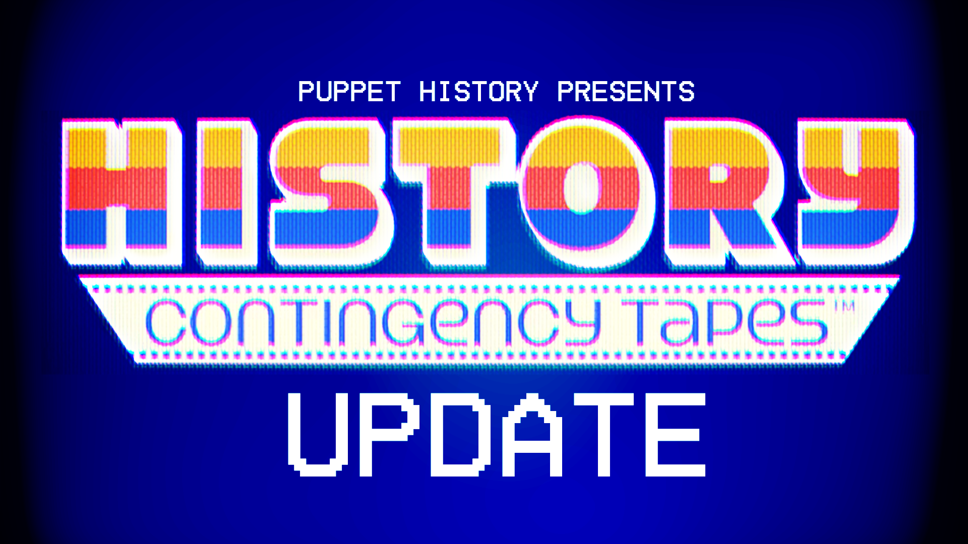 History Contingency Tapes - January Update!