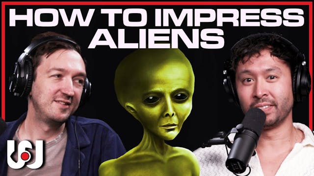 042: What Could We Show Aliens