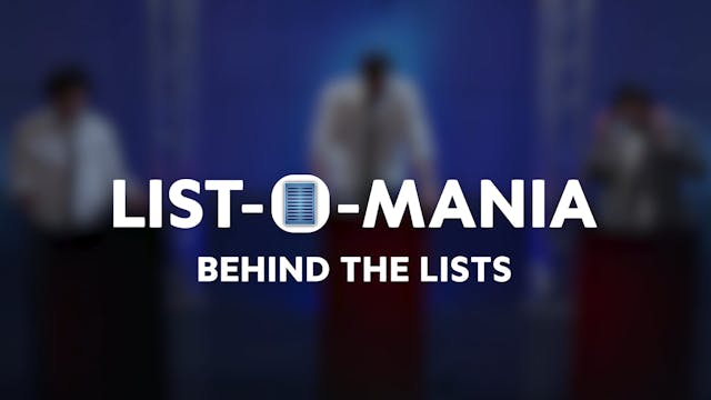 List-O-Mania Behind the Lists: Video ...