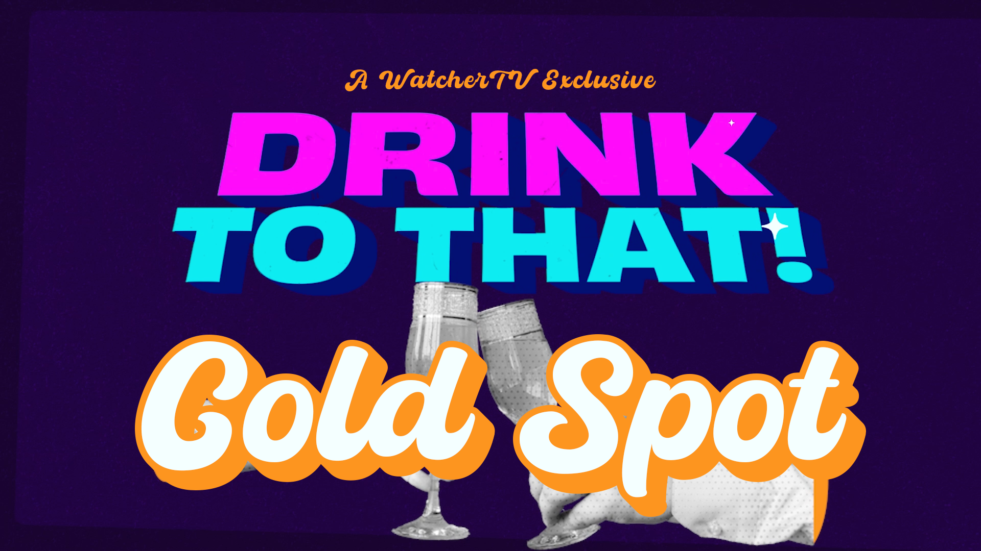 Drink to That! - Cold Spot