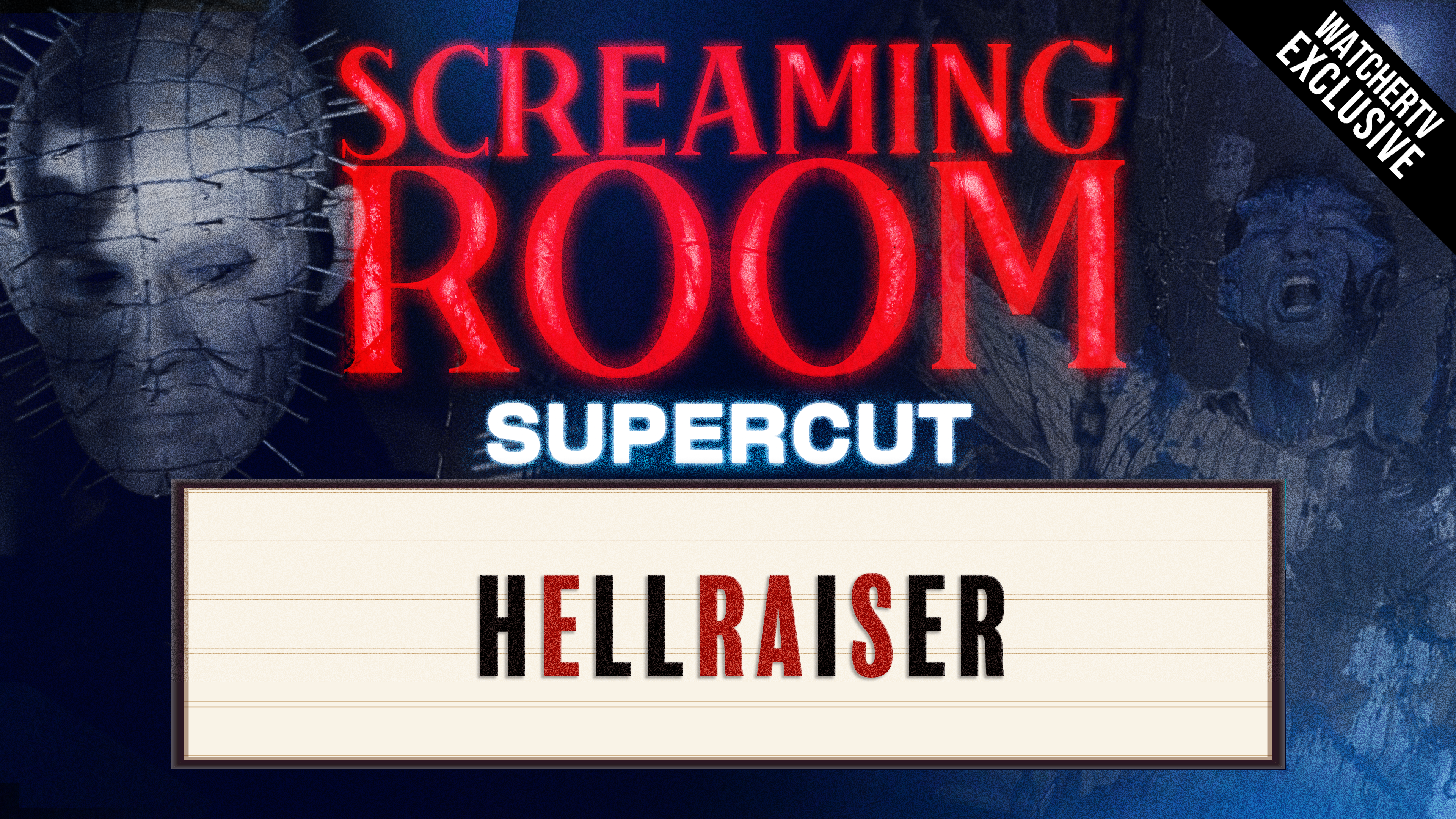 SUPERCUT of Screaming Room's "Hellraiser"
