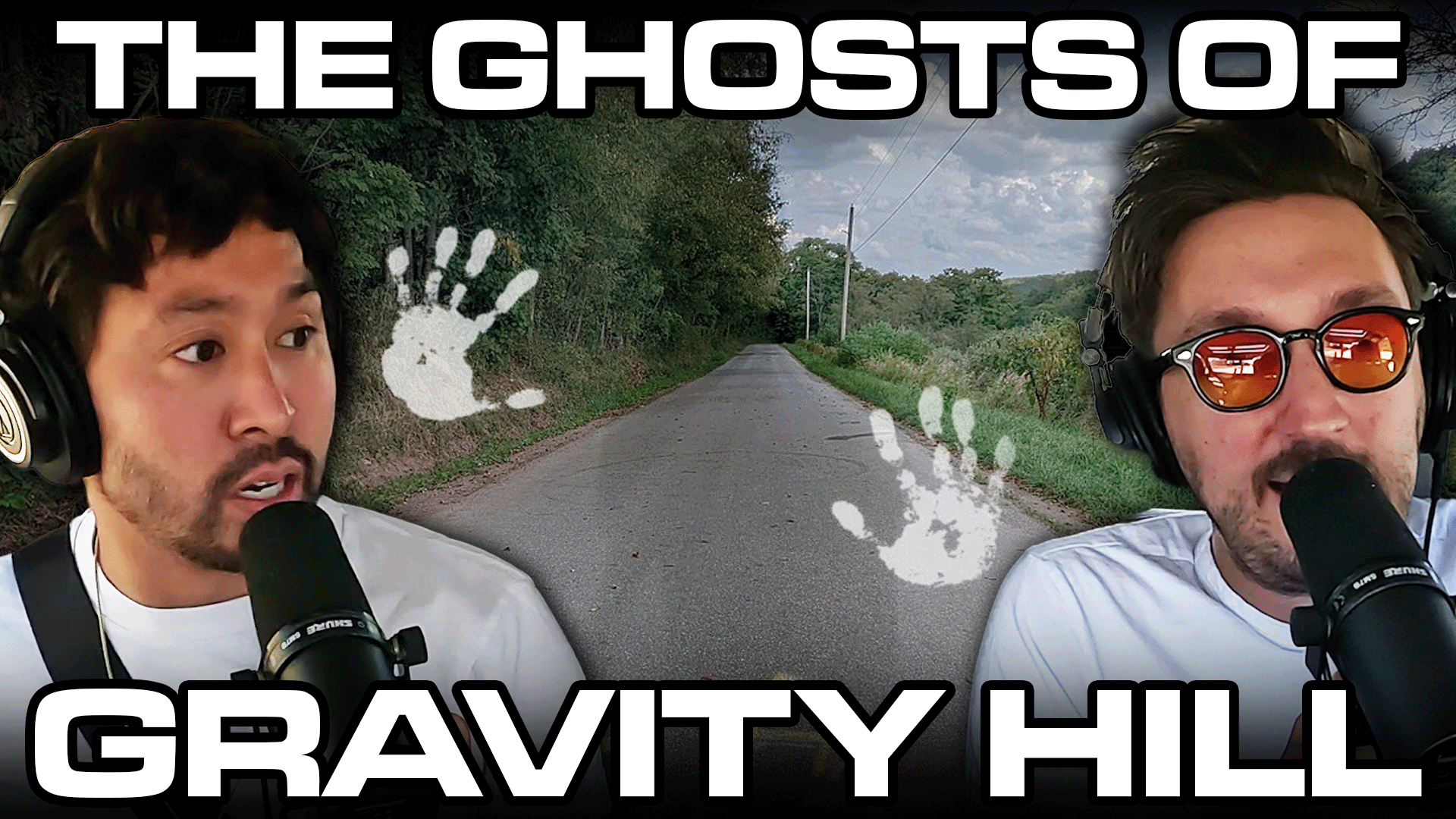 094: We Investigate Gravity Hill (On Location)