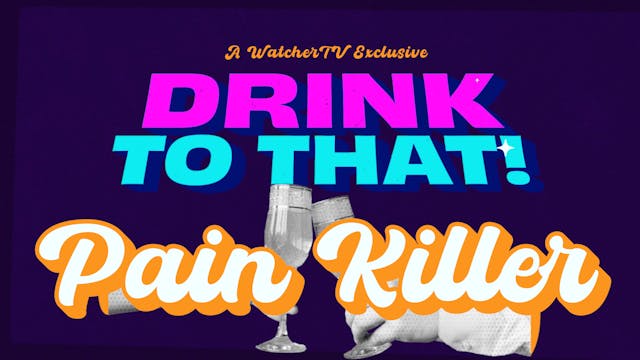 Drink to That! - New Years Pain Killer