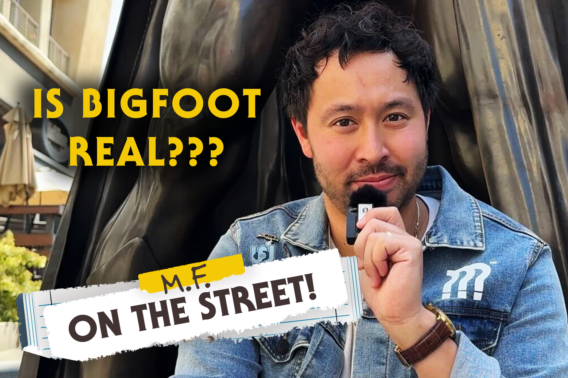 Mystery Files...On the Street! - Is Bigfoot Real?