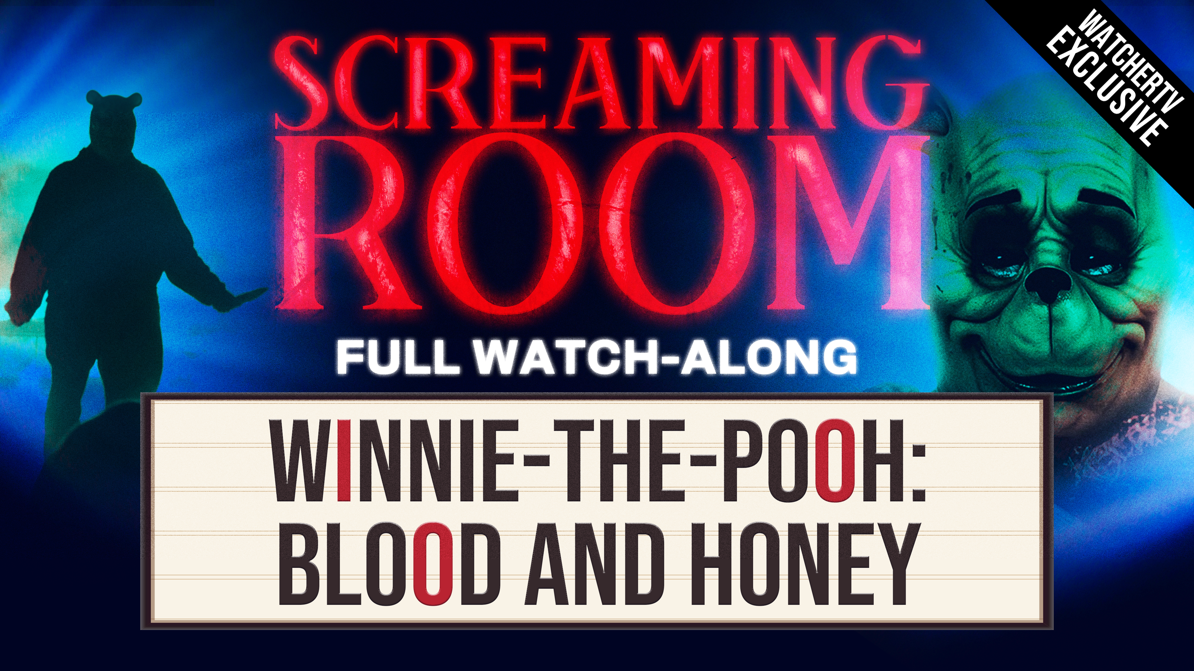 WATCH-ALONG with Screaming Room's "Winnie-The-Pooh: Blood And Honey"