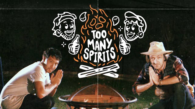 Too Many Spirits - Season 1 Marathon