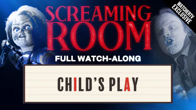 WATCH-ALONG with Screaming Room's "Ch...