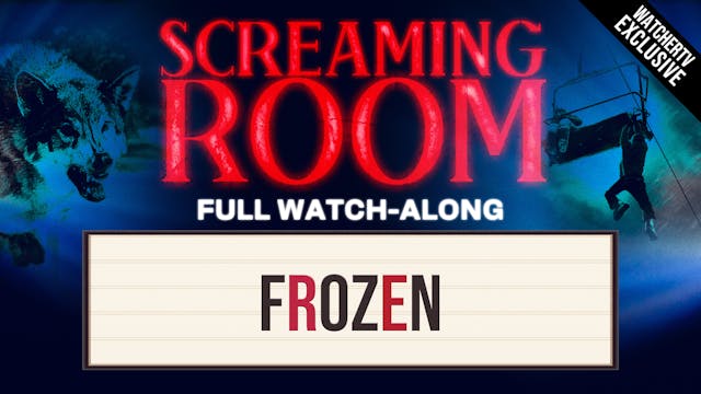 WATCH-ALONG with Screaming Room's "Fr...