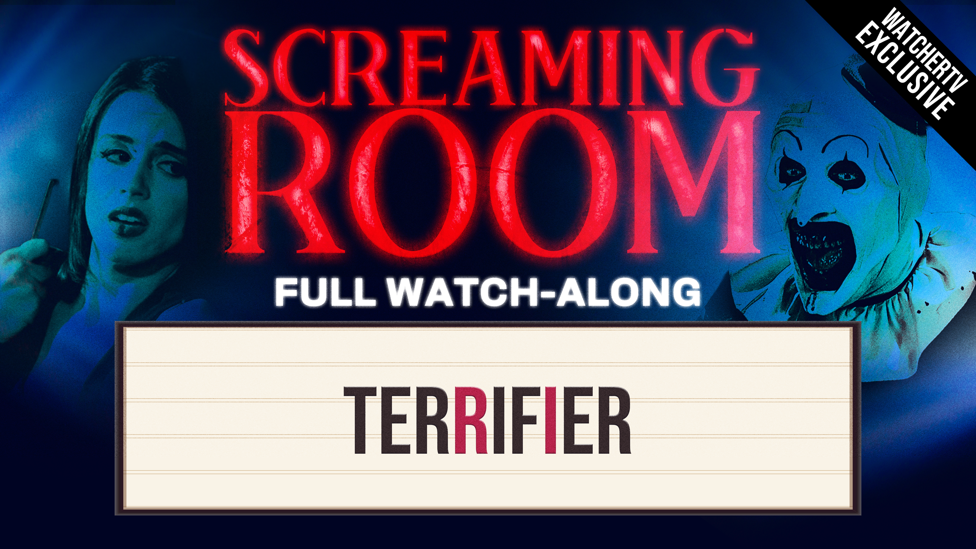 WATCH-ALONG with Screaming Room's "Terrifier"
