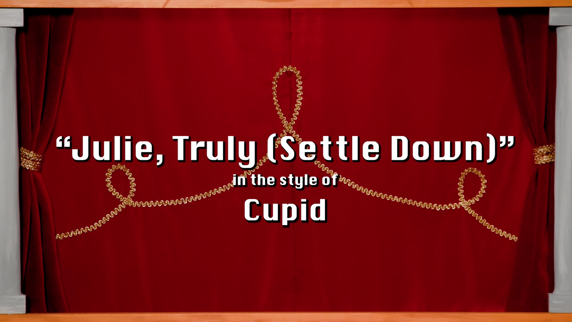 Julie, Truly (Settle Down)