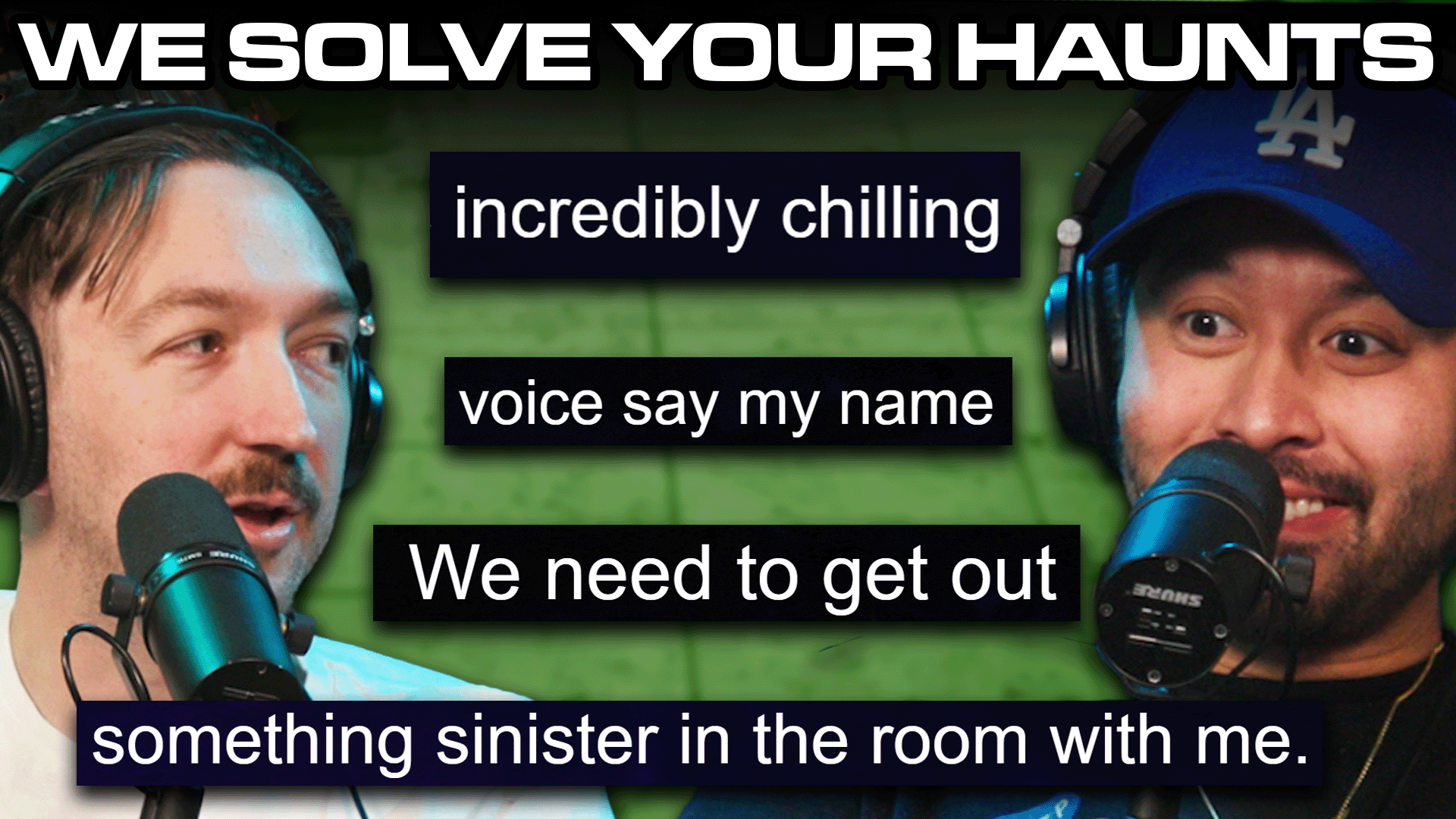 085: We Solve YOUR Haunted Problems