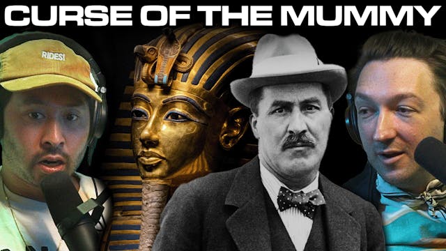 091: The Curse of the Mummy