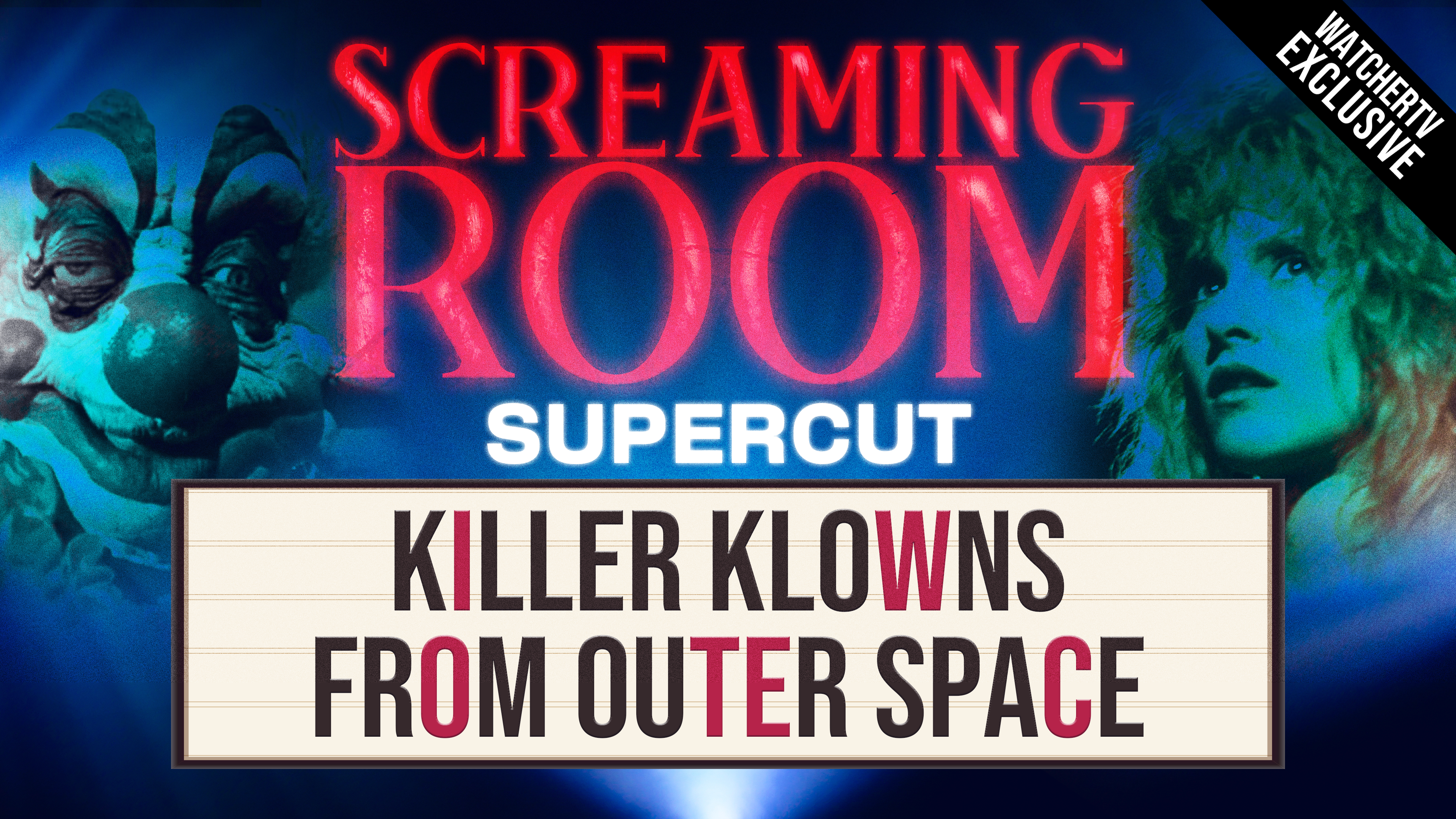 SUPERCUT of Screaming Room's "Killer Klowns From Outerspace"