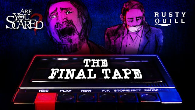 The Lost Tapes: The Final Tape - Are ...