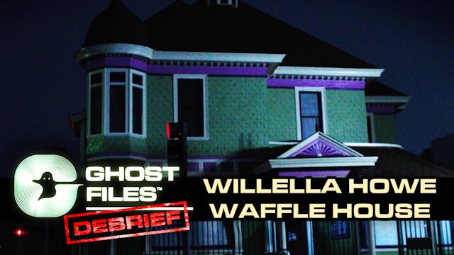 RECORDED LIVE: Ghost Files Debrief - ...