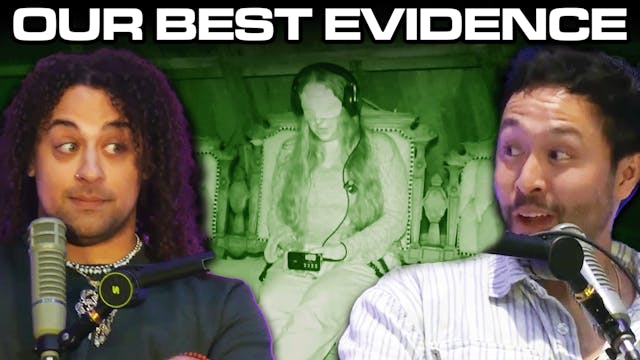 086: We Compare Our Favorite Evidence...