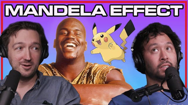 045: The Mandela Effect Because of Ti...