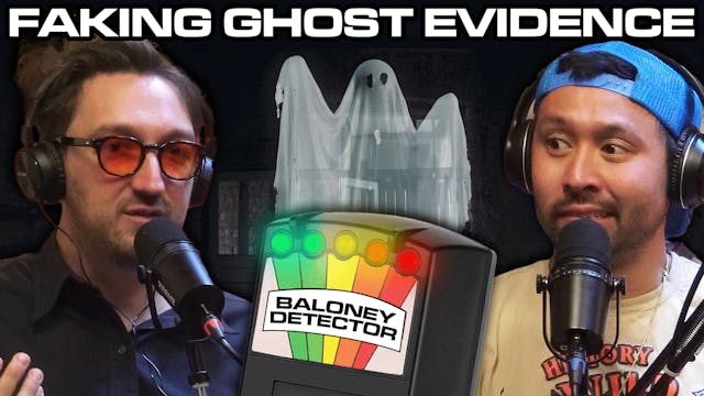 088: We Talk About Faking Ghost Evidence