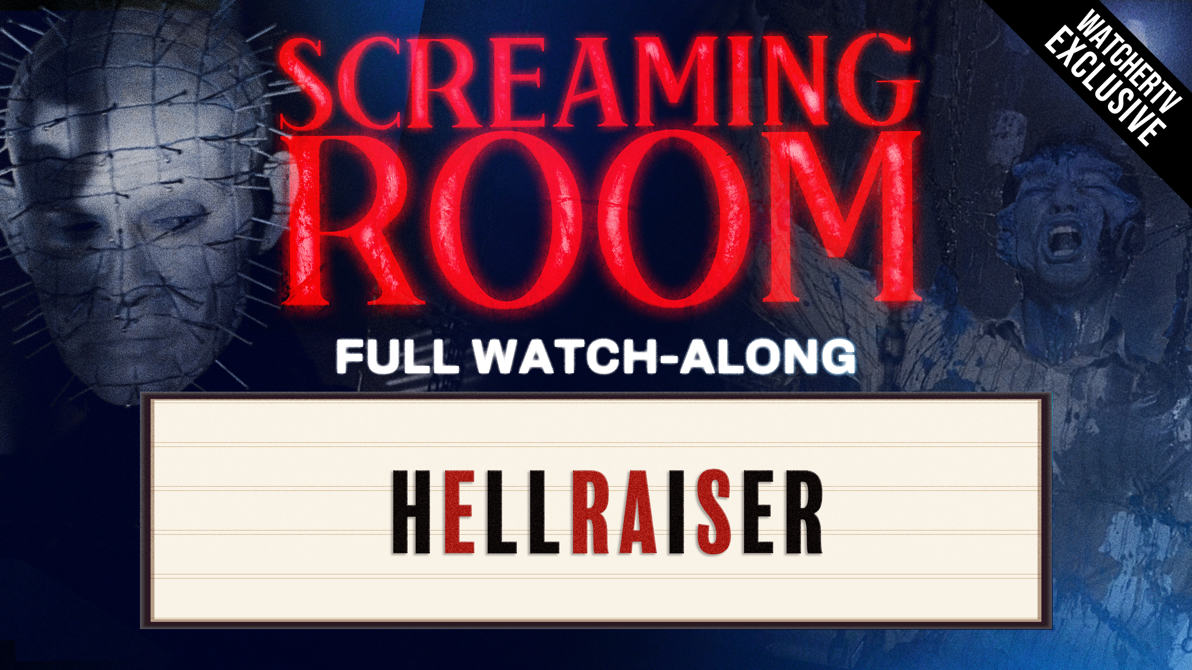 WATCH-ALONG with Screaming Room's "Hellraiser"