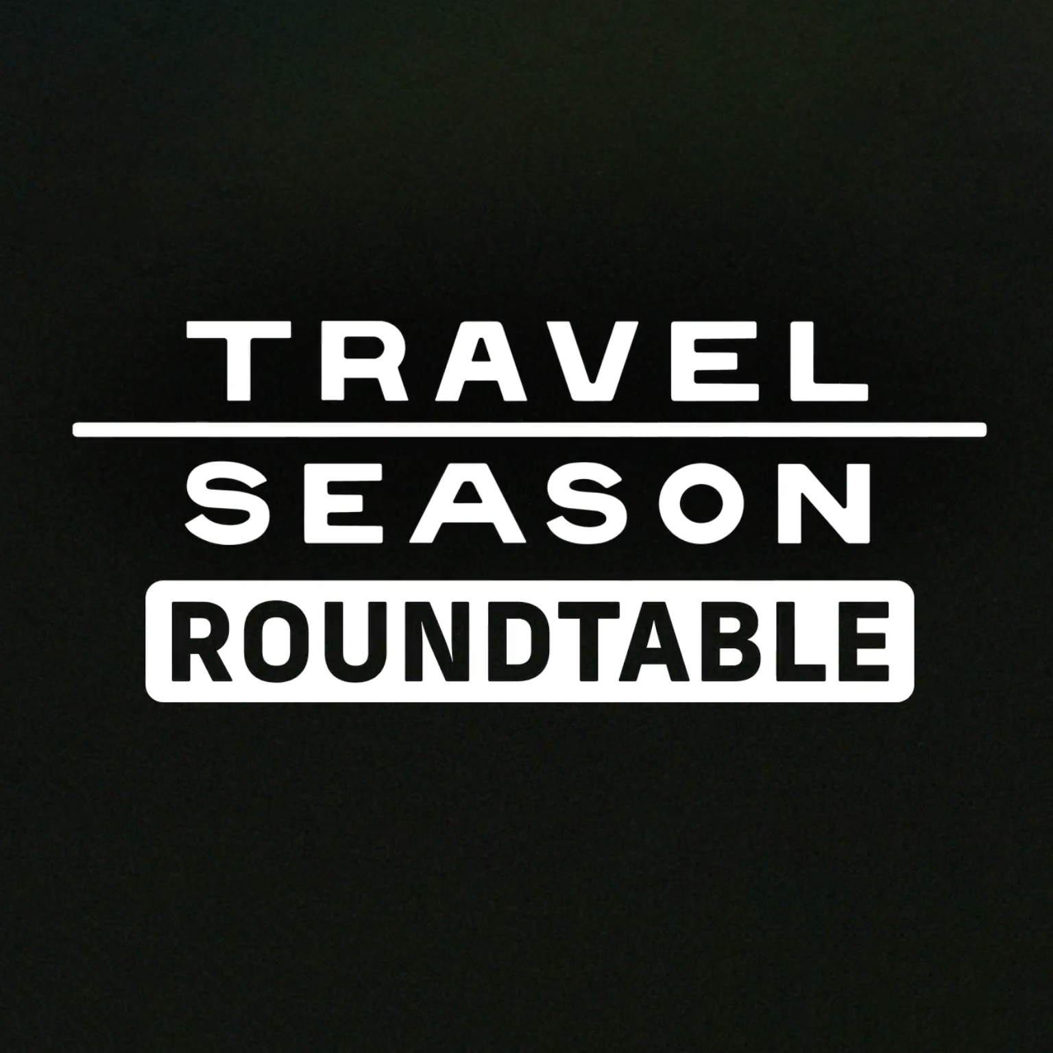 Travel Season Roundtable