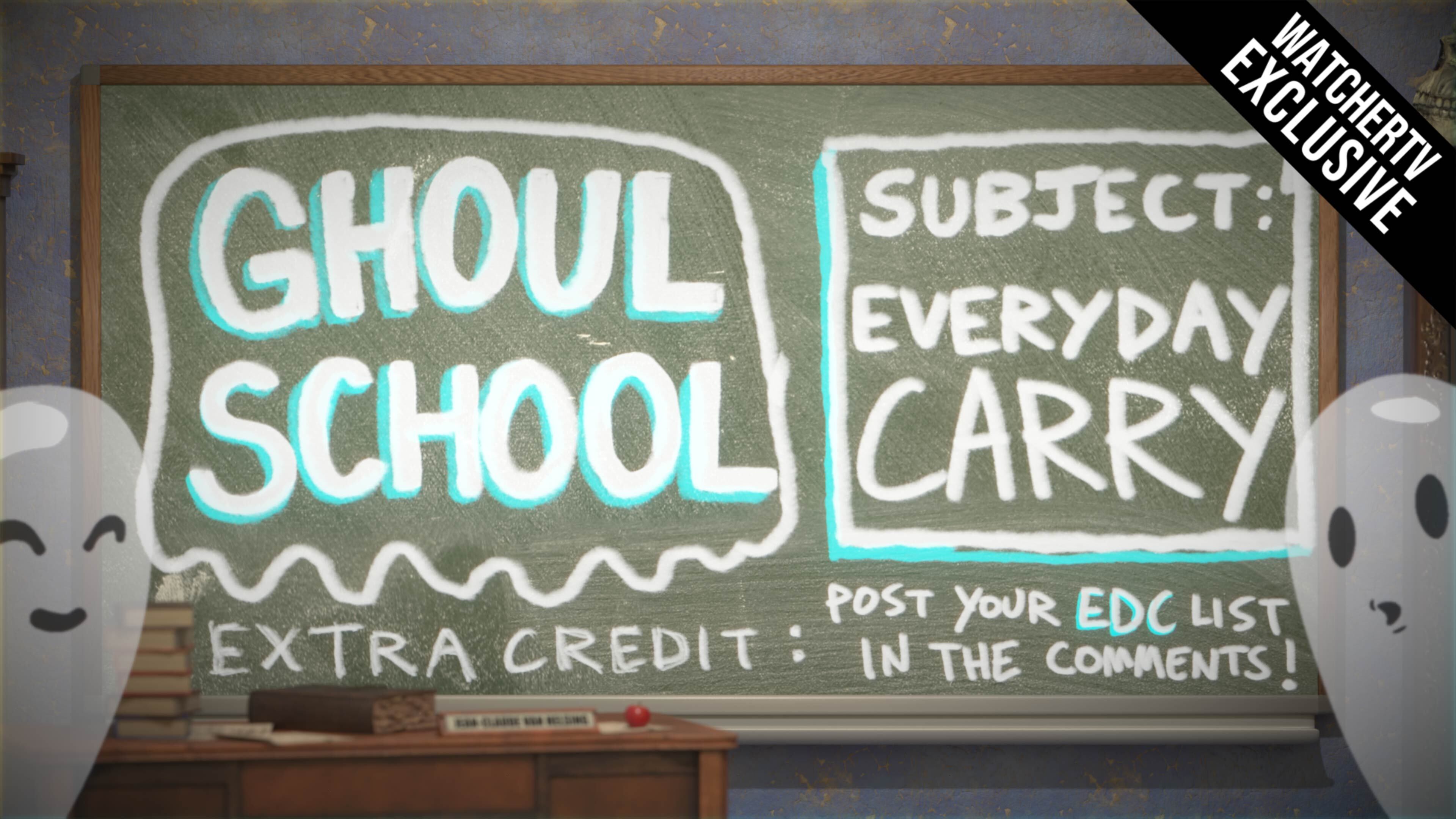 Ghoul School - Everyday Carry