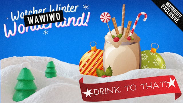 A Very Merry WaWiWo Drink to That