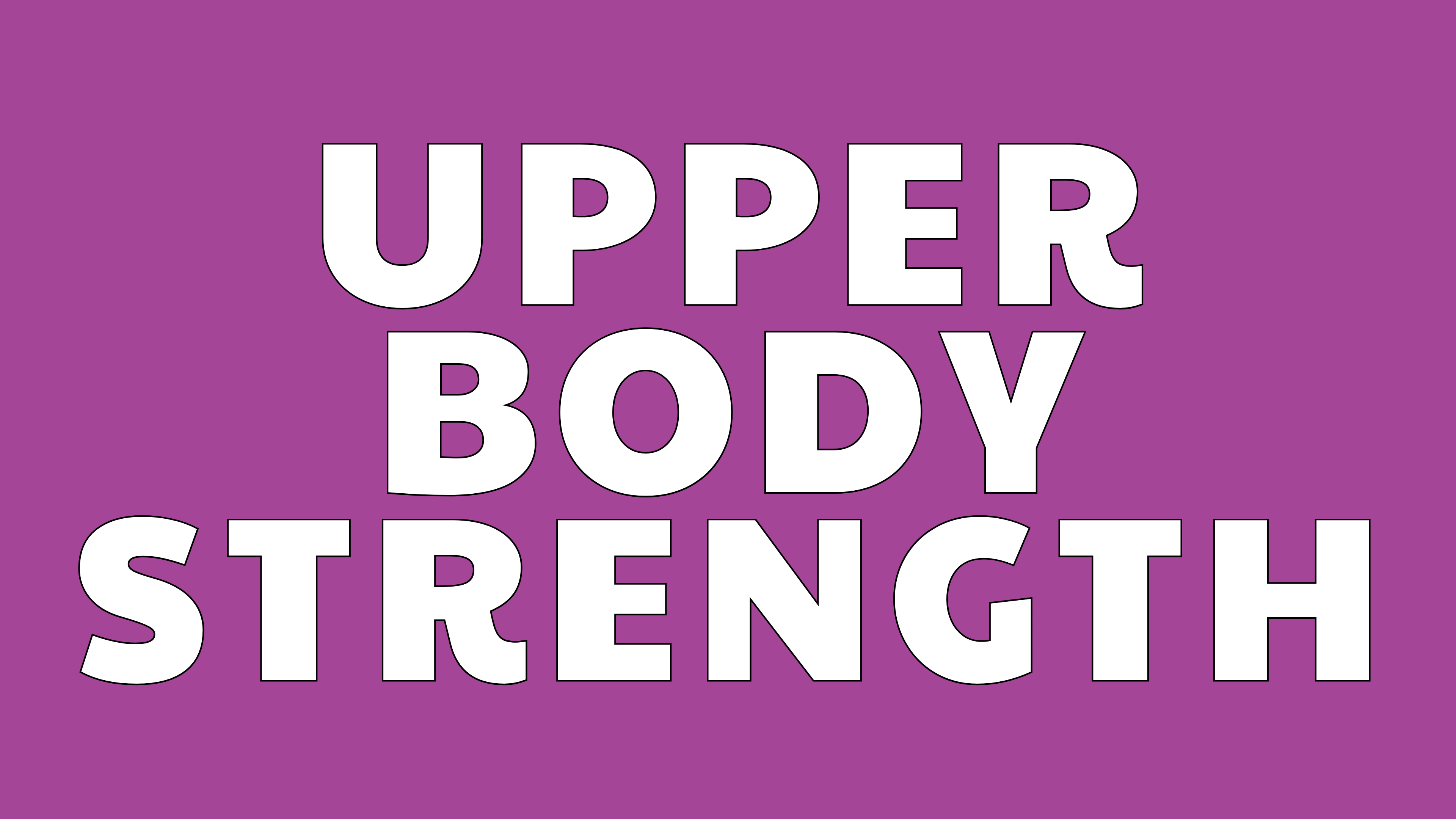 Upper Body Strength
