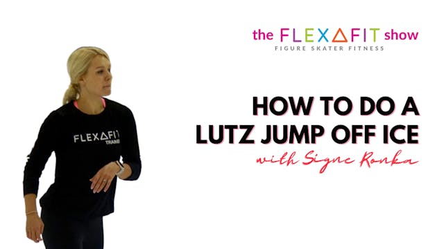 Foundation: Off-ice lutz phases and c...