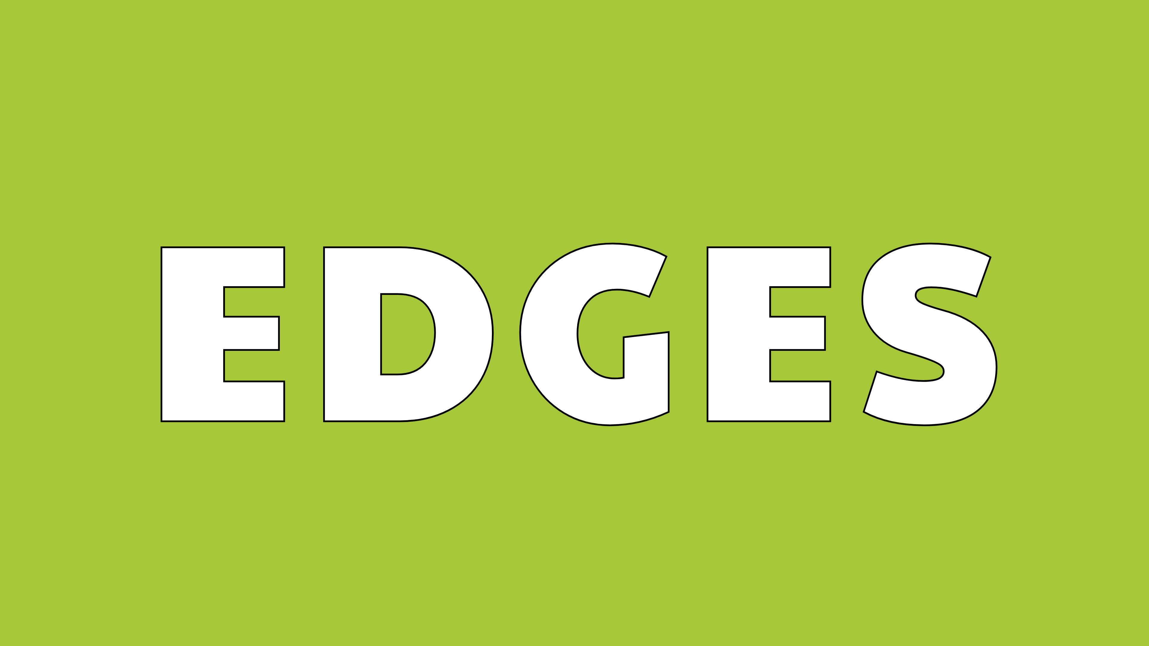 Edges
