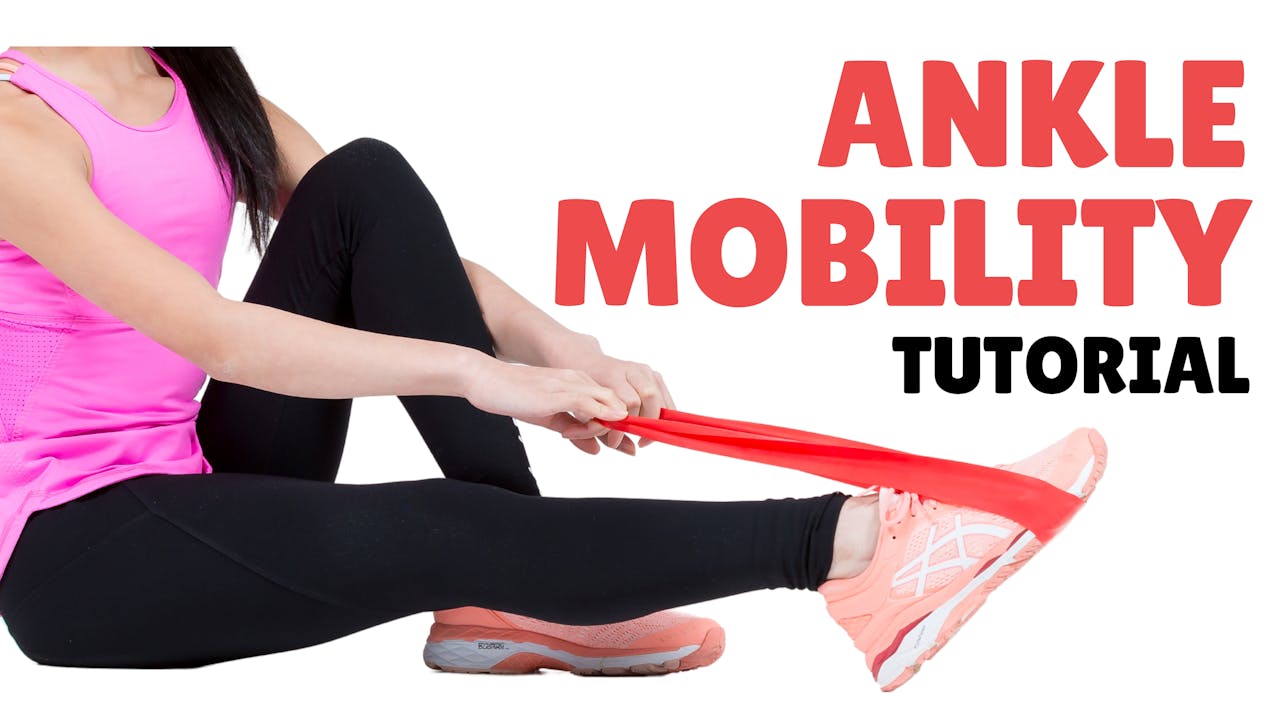 Ankle Mobility Tutorial