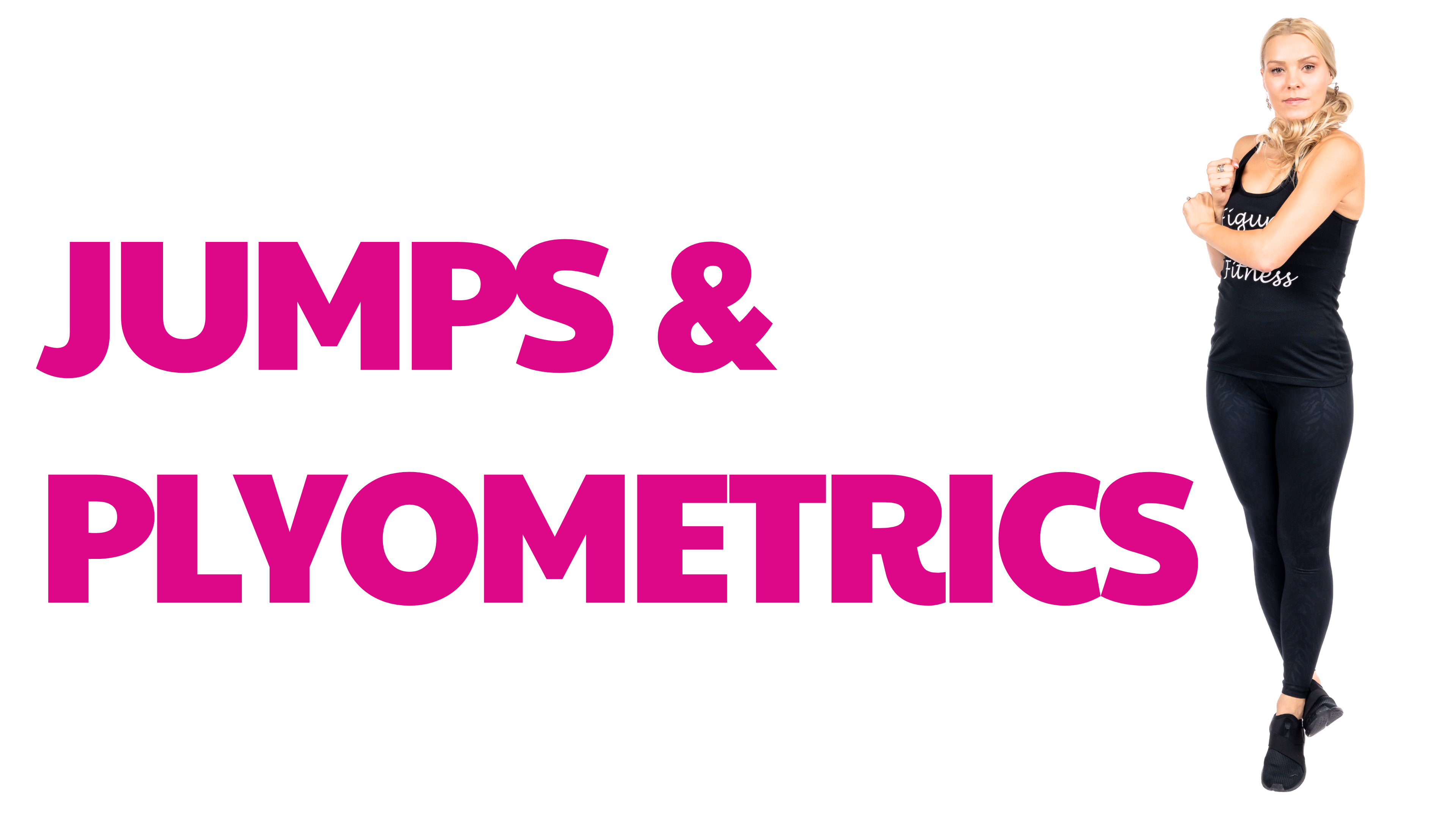 Jumps & Plyometrics
