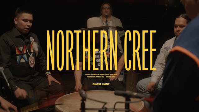 Ghost Light Sessions - Northern Cree