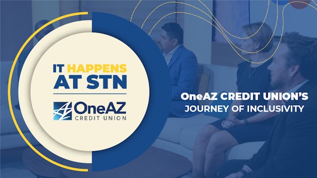 OneAZ Credit Union’s journey of inclusivity | Episode 4, Season 2