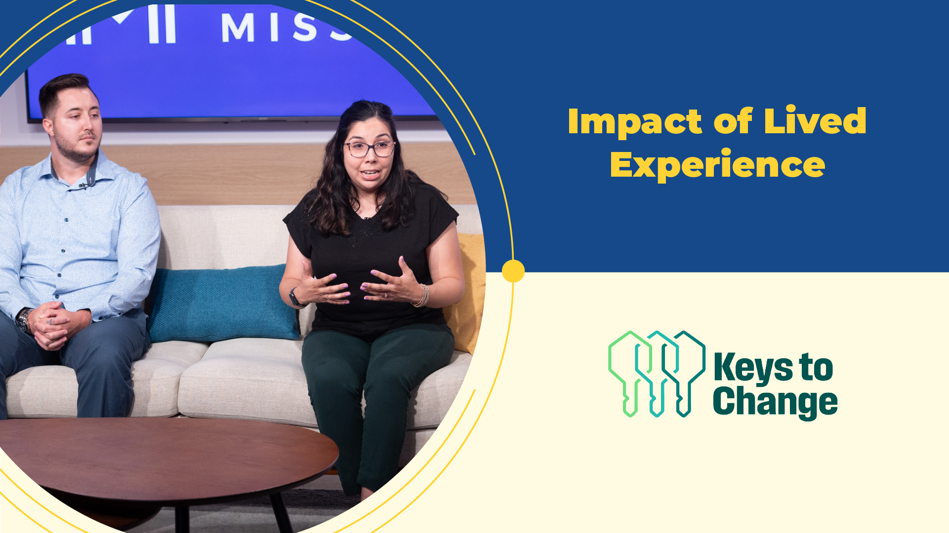 Impact of Lived Experience / Keys to Change | Episode 10, Season 3