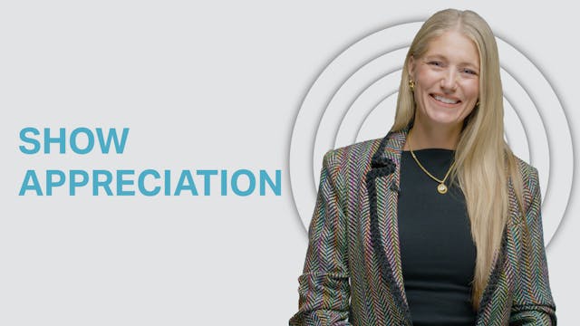 Show Appreciation | Lessons in Leader...