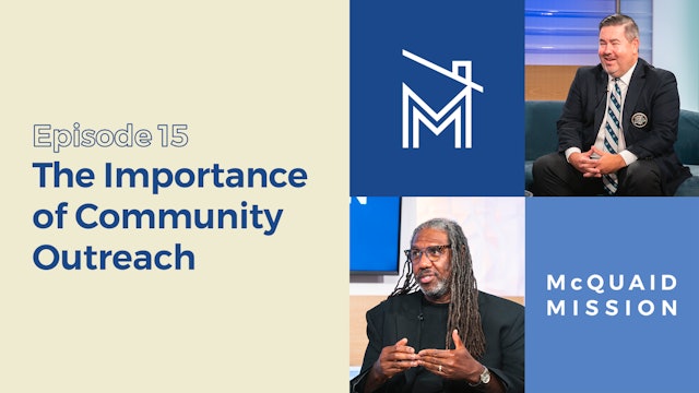 Episode 15: Importance of Community Outreach