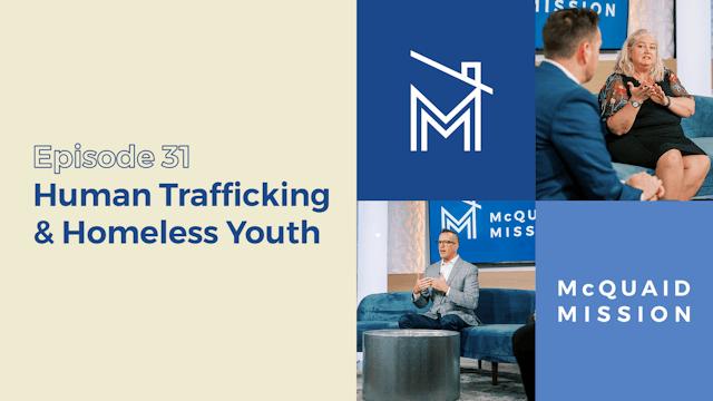 Episode 31: Human Trafficking & Homeless Youth