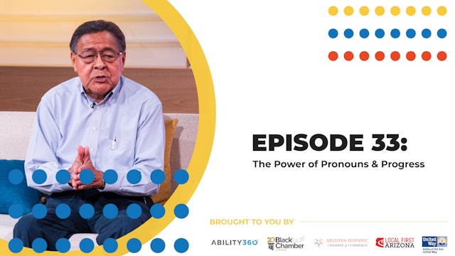 Episode 33: The Power of Pronouns & Progress