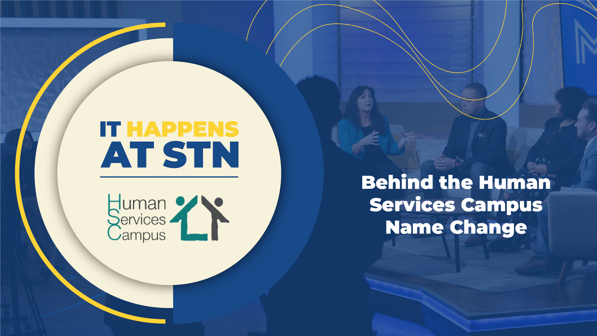 Behind the Human Services Campus name change | Episode 5, Season 2