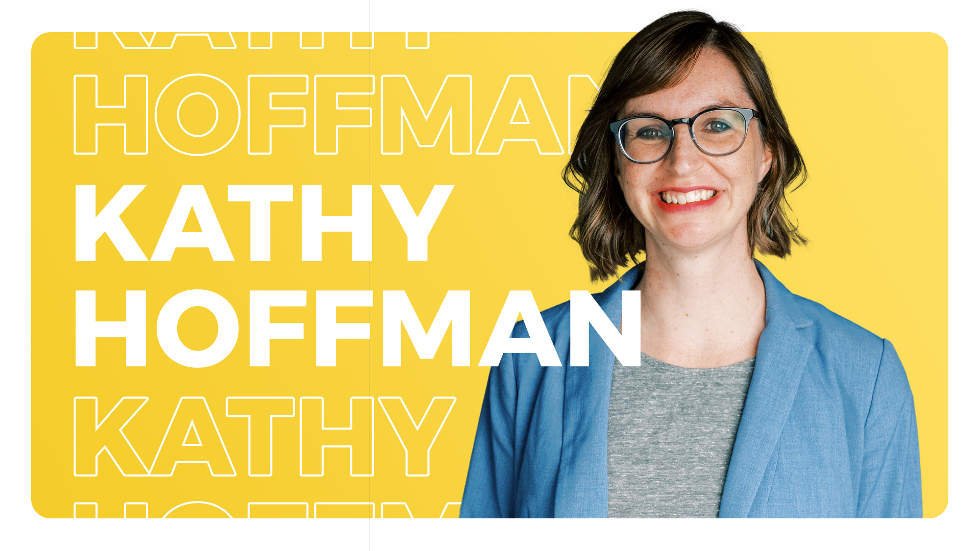 Kathy Hoffman, Superintendent of Public Instruction