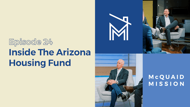 Episode 24: Inside The Arizona Housing Fund