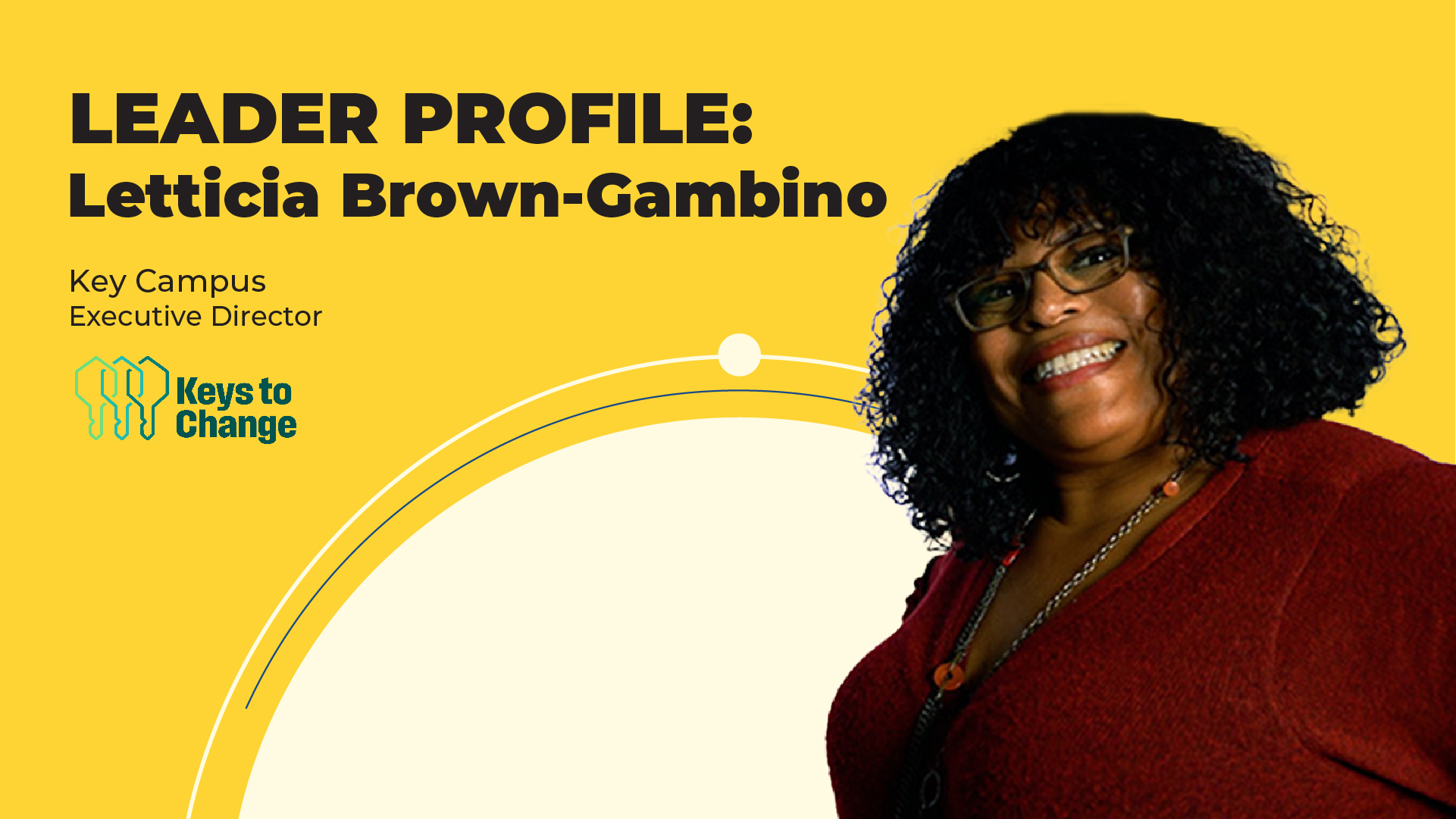 Key Campus, Executive Director, Letticia Brown-Gambino | Episode 4, Season 3