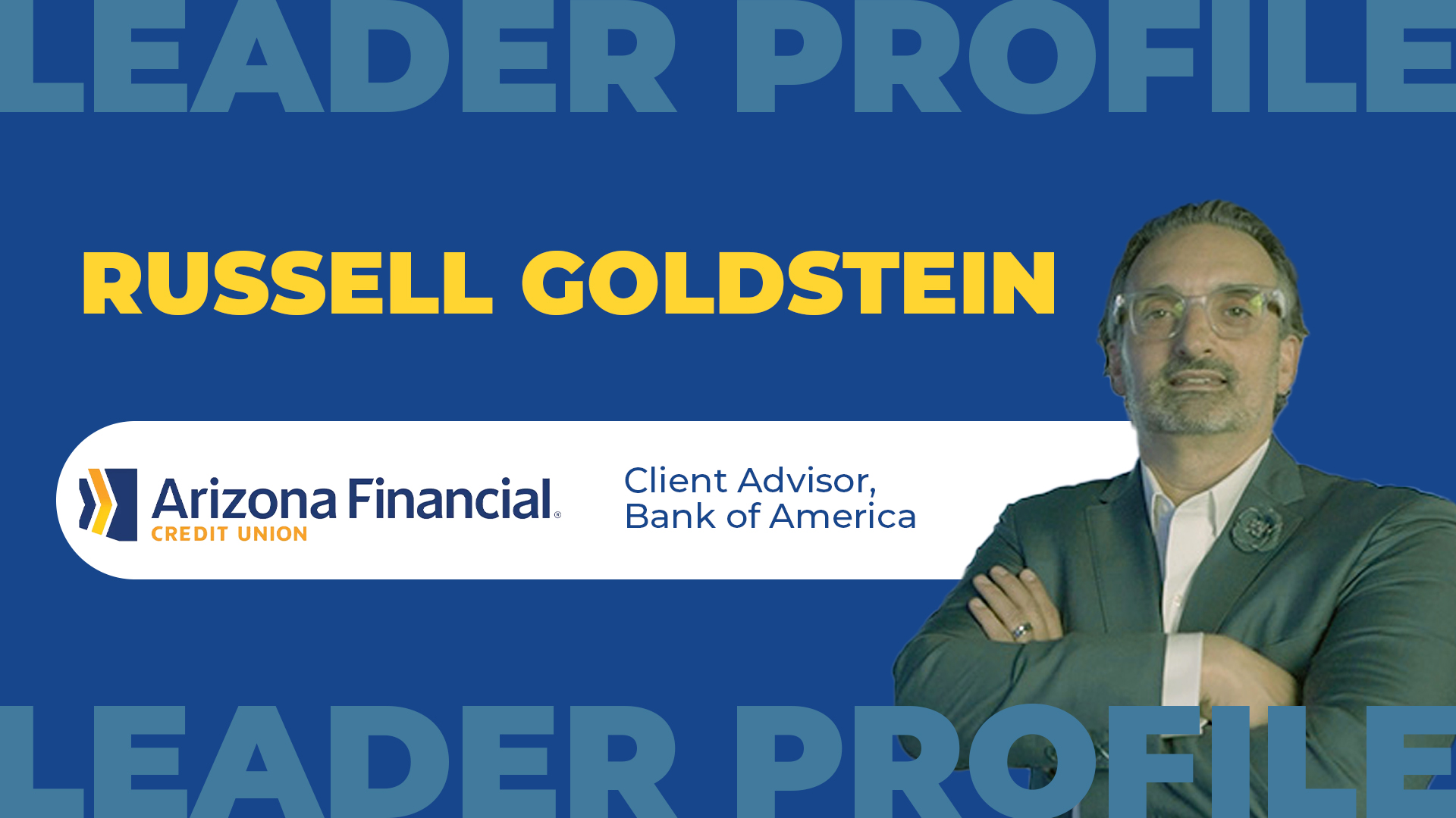 Russell Goldstein, Institutional Client Advisor, Bank of America
