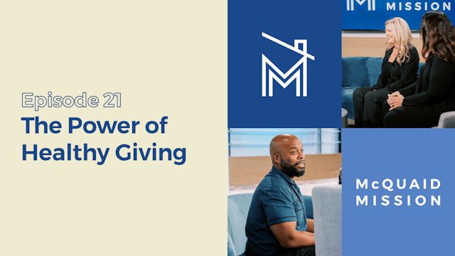 Episode 21: The Power of Healthy Giving